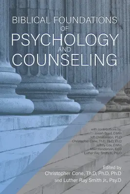 Biblische Grundlagen der Psychologie und Seelsorge - Biblical Foundations of Psychology and Counseling