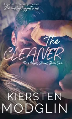 Der Reiniger (The Messes, #1) - The Cleaner (The Messes, #1)