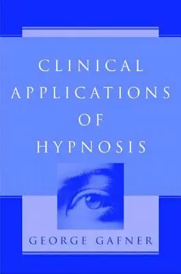 Klinische Anwendungen der Hypnose - Clinical Applications of Hypnosis