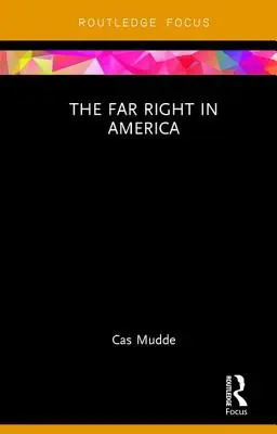 Die extreme Rechte in Amerika - The Far Right in America