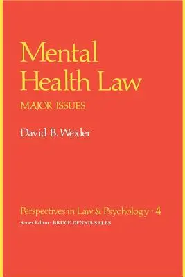 Recht der psychischen Gesundheit: Hauptthemen - Mental Health Law: Major Issues