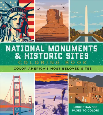 National Monuments & Historic Sites Malbuch: Amerikas beliebteste Stätten zum Ausmalen - Mehr als 100 Seiten zum Ausmalen! - National Monuments & Historic Sites Coloring Book: Color America's Most Beloved Sites - More Than 100 Pages to Color!