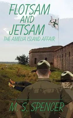 Strandgut: Die Amelia-Island-Affäre - Flotsam and Jetsam: the Amelia Island Affair