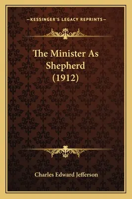 Der Pfarrer als Hirte (1912) - The Minister As Shepherd (1912)