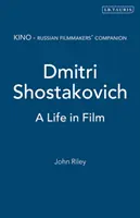 Dmitri Schostakowitsch: Ein Leben im Film - Dmitri Shostakovich: A Life in Film