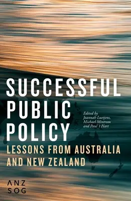 Erfolgreiche öffentliche Politik: Lektionen aus Australien und Neuseeland - Successful Public Policy: Lessons from Australia and New Zealand