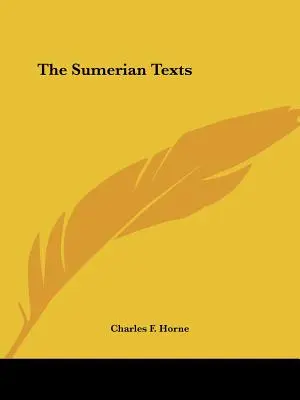 Die sumerischen Texte - The Sumerian Texts