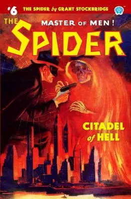 Die Spinne #6: Zitadelle der Hölle - The Spider #6: Citadel of Hell