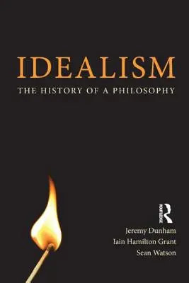 Idealismus: Die Geschichte einer Philosophie - Idealism: The History of a Philosophy