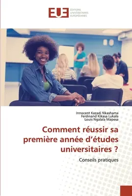 Comment russir sa premire anne d'tudes universitaires ?