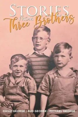 Geschichten von drei Brüdern - Stories From Three Brothers