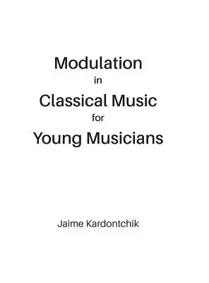 Modulation in klassischer Musik für junge Musiker - Modulation in Classical Music for Young Musicians