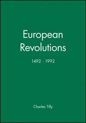 Europäische Revolutionen, 1492 - 1992 - European Revolutions, 1492 - 1992