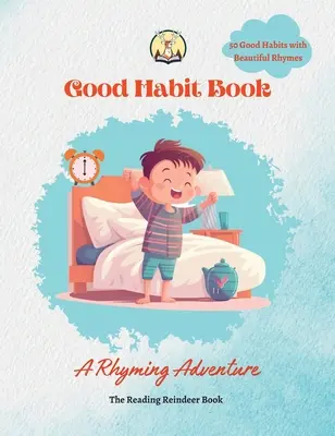 Buch der guten Gewohnheiten: Ein gereimtes Abenteuer - Good Habit Book: A Rhyming Adventure