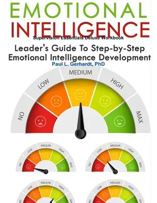 Emotionale Intelligenz - Leitfaden und Arbeitsbuch - Emotional Intelligence Skills Guide and Workbook