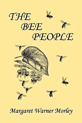 Das Bienenvolk (Klassiker von gestern) - The Bee People (Yesterday's Classics)