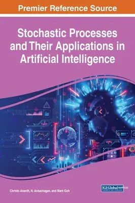 Stochastische Prozesse und ihre Anwendungen in der künstlichen Intelligenz - Stochastic Processes and Their Applications in Artificial Intelligence