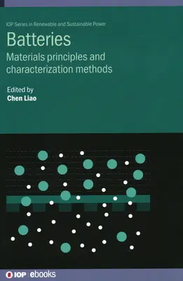 Batterien: Materialprinzipien und Charakterisierungsmethoden - Batteries: Materials Principles and Characterization Methods