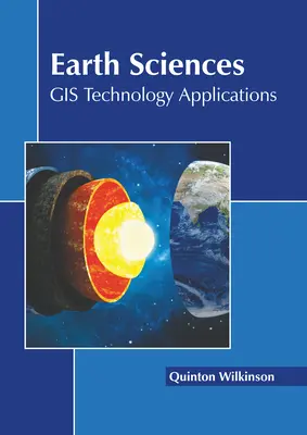 Geowissenschaften: GIS-Technologie-Anwendungen - Earth Sciences: GIS Technology Applications