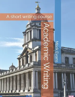 Akademisches Schreiben: Ein kurzer Schreibkurs - Academic Writing: A short writing course