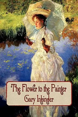 Die Blume für den Maler - The Flower to the Painter