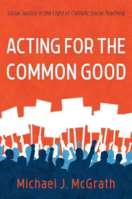 Handeln für das Gemeinwohl - Acting for the Common Good