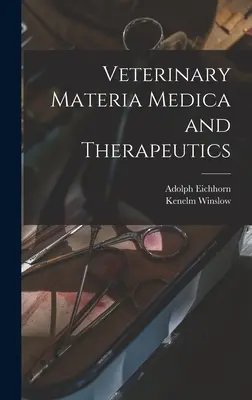 Veterinärmedizinische Materia Medica und Therapeutik - Veterinary Materia Medica and Therapeutics
