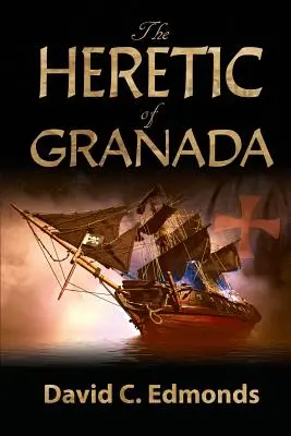 Der Ketzer von Granada - The Heretic of Granada