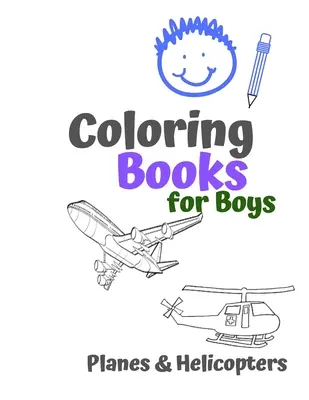 Malbücher für Jungen Flugzeuge & Hubschrauber: Tolle coole Flugzeuge & Hubschrauber Malbuch für Jungen im Alter von 6-12 - Coloring Books for Boys Planes & Helicopters: Awesome Cool Planes & Helicopters Coloring Book For Boys Aged 6-12