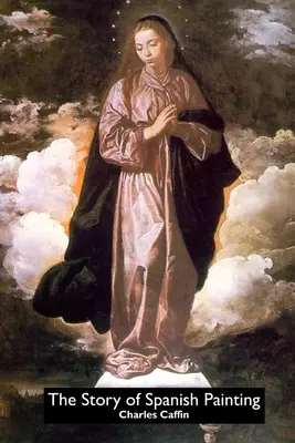 Die Geschichte der spanischen Malerei - The Story of Spanish Painting