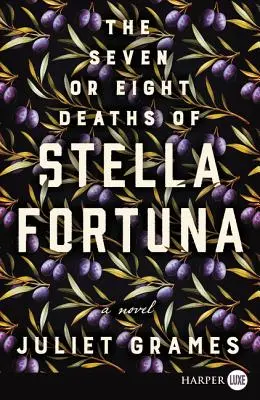 Die sieben oder acht Tode der Stella Fortuna - The Seven or Eight Deaths of Stella Fortuna