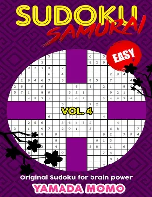Sudoku Samurai Easy: Original Sudoku For Brain Power Vol. 4: Inklusive 100 Rätsel Sudoku Samurai Easy Level - Sudoku Samurai Easy: Original Sudoku For Brain Power Vol. 4: Include 100 Puzzles Sudoku Samurai Easy Level