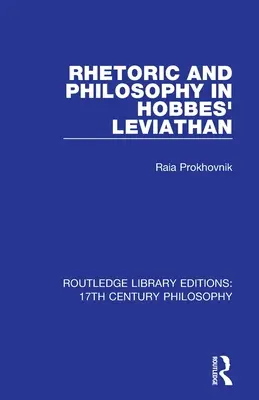 Rhetorik und Philosophie in Hobbes' Leviathan - Rhetoric and Philosophy in Hobbes' Leviathan