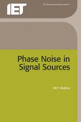 Phasenrauschen in Signalquellen: Theorie und Anwendungen - Phase Noise in Signal Sources: Theory and Applications