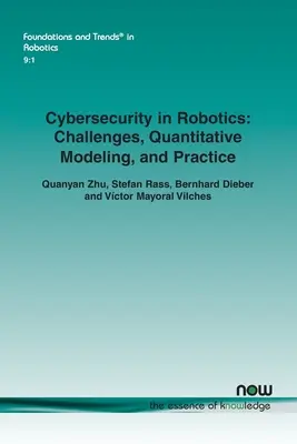 Cybersecurity in der Robotik: Herausforderungen, Quantitative Modellierung und Praxis - Cybersecurity in Robotics: Challenges, Quantitative Modeling, and Practice