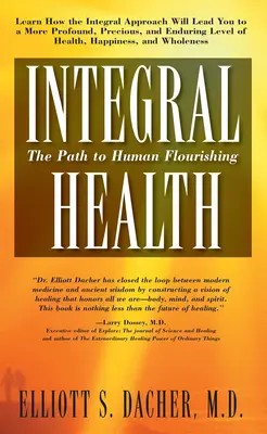Integrale Gesundheit: Der Weg zur menschlichen Entfaltung - Integral Health: The Path to Human Flourishing