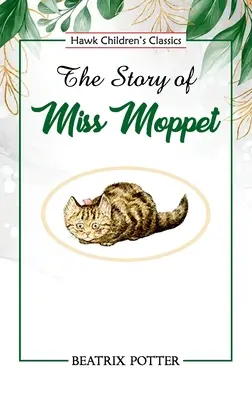 Die Geschichte von Miss Moppet - The Story of Miss Moppet