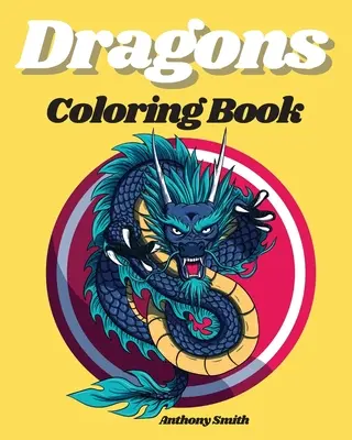 Drachen-Malbücher - Dragons Coloring Books