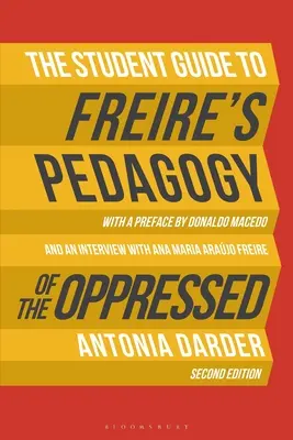Der Studentenleitfaden zu Freires 'Pädagogik der Unterdrückten' - The Student Guide to Freire's 'Pedagogy of the Oppressed'