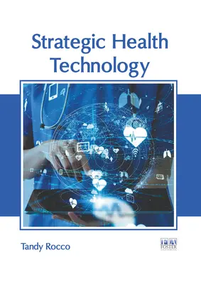 Strategische Gesundheitstechnologie - Strategic Health Technology