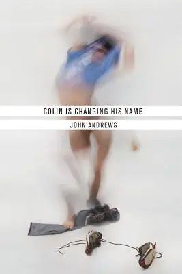 Colin ändert seinen Namen - Colin Is Changing His Name