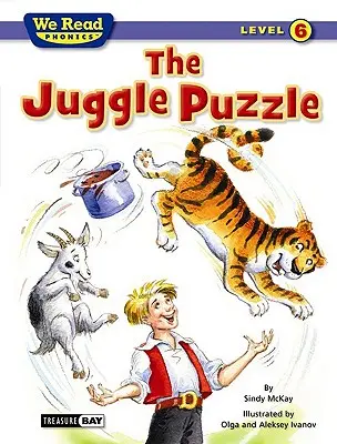 Das Jonglierpuzzle (Wir lesen Phonetik - Stufe 6) - The Juggle Puzzle (We Read Phonics - Level 6)