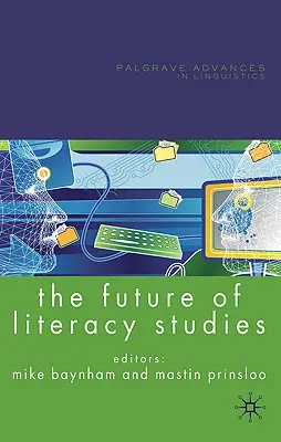 Die Zukunft der Alphabetisierungsforschung - The Future of Literacy Studies