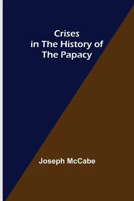 Krisen in der Geschichte des Papsttums - Crises in the History of the Papacy