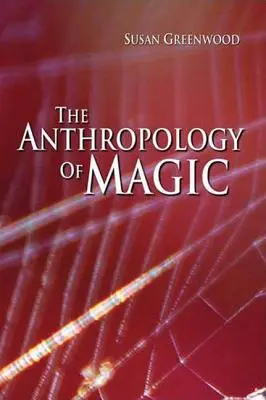 Die Anthropologie der Magie - The Anthropology of Magic