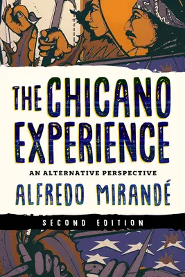 Die Chicano-Erfahrung: Eine alternative Sichtweise - The Chicano Experience: An Alternative Perspective