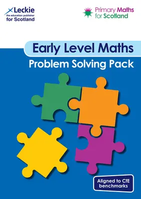 Primary Maths for Scotland - Primary Maths for Scotland Early Level Problem-Solving Pack: Für Curriculum for Excellence Mathematik für die Grundschule - Primary Maths for Scotland - Primary Maths for Scotland Early Level Problem-Solving Pack: For Curriculum for Excellence Primary Maths