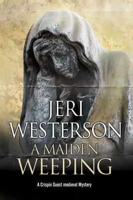 Eine weinende Jungfrau - A Maiden Weeping