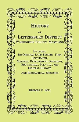 Geschichte des Bezirks Leitersburg, Washington County, Maryland - History of Leitersburg District, Washington County, Maryland