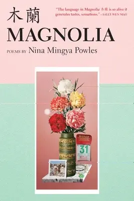 Magnolie: Gedichte - Magnolia: Poems